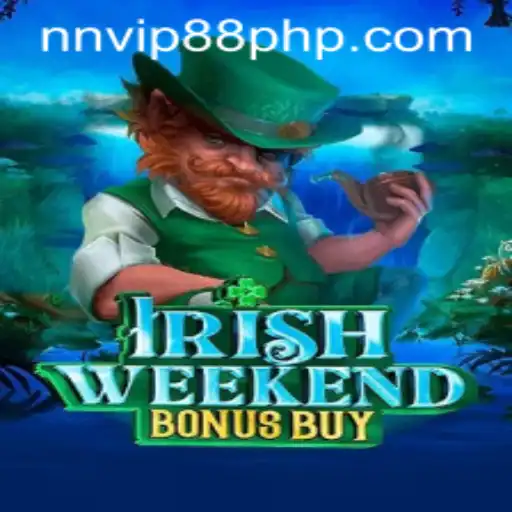 Experience the Magic of IrishWeekendBonusBuy with NNVIP88.COM