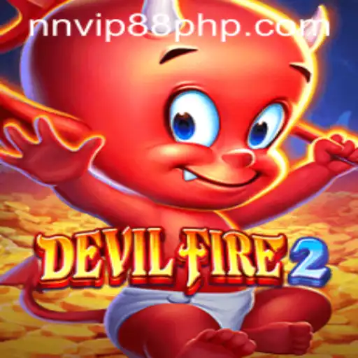 Exploring the Intricacies of DevilFire2 and the Role of NNVIP88.COM
