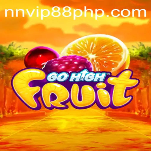 GoHighFruit: A Refreshing Digital Adventure with NNVIP88.COM