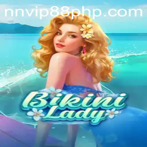 Discover the Thrills and Excitement of BikiniLady Game at NNVIP88.COM