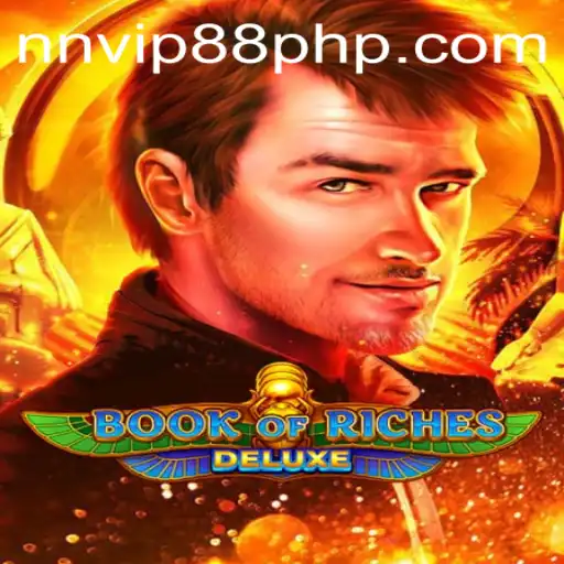Explore the Enigmatic World of BookofRichesDeluxe with NNVIP88.COM